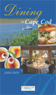 About the Dining on Cape Cod Guide Book