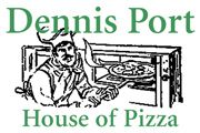 Dennis Port House of Pizza